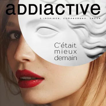 addiactive-113-cetaitmieuxavant